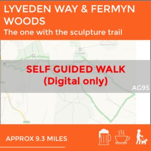 AG95 - THE LYVEDEN WAY & FERMYN WOODS