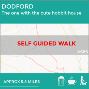 DODFORD HOBBIT HOUSE WALK (AG68)