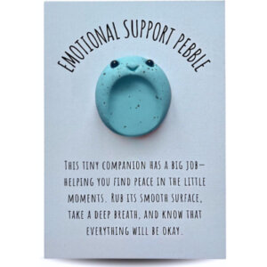 EMOTIONAL SUPPORT PEBBLE