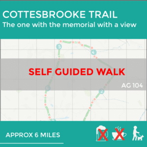 AG104 - COTTESBROOKE CIRCULAR TRAIL