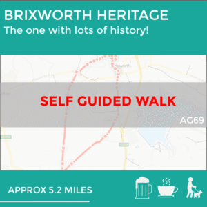 BRIXWORTH HERITAGE / BRAMPTON WALK - (AG69)