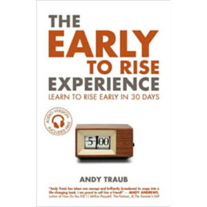 The Early to Rise Experience